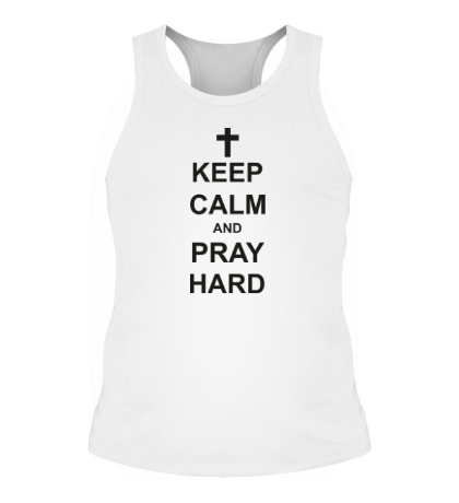 Мужская борцовка «Keep Calm & Pray Hard»