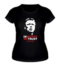 Женская футболка In Moyes We Trust