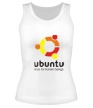 Женская майка «Ubuntu for humans» - Фото 1