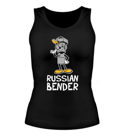 Женская майка «Russian Bender»