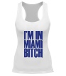 Женская борцовка «Im In Miami Bitch» - Фото 1