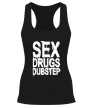 Женская борцовка «Sex Drugs Dubstep» - Фото 1