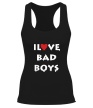 Женская борцовка «I love bad boys» - Фото 1