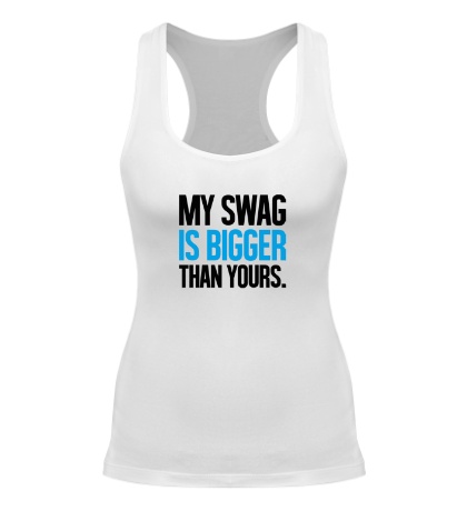Женская борцовка «My Swag is Bigger»