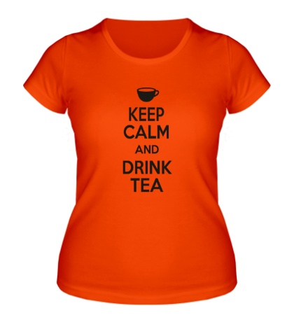 Женская футболка Keep calm and drink tea