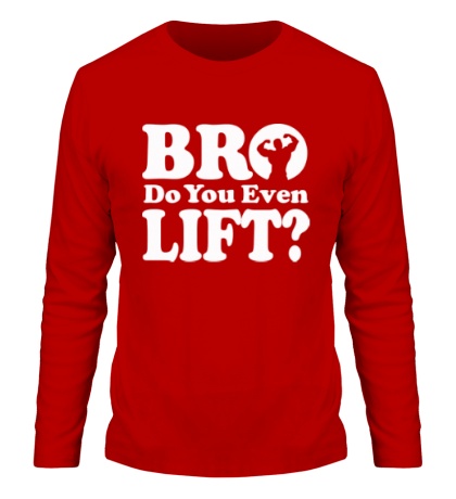 Мужской лонгслив «Do you even lift bro»