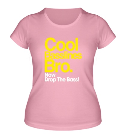 Женская футболка Cool baseline bro