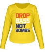 Женский лонгслив «Drop bass not bomb» - Фото 1