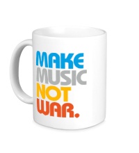 Керамическая кружка Make music not war