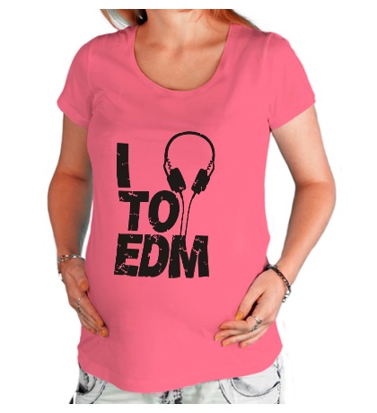 Футболка для беременной «I listen to EDM»