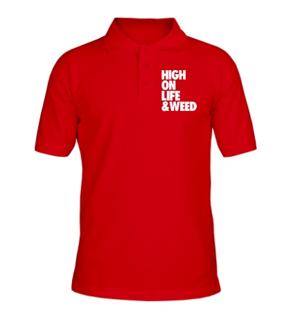 Рубашка поло «High on Life & Weed»