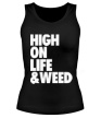 Женская майка «High on Life & Weed» - Фото 1