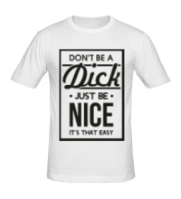 Мужская футболка Nice Dick