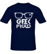 Мужская футболка «Geek & Proud» - Фото 1