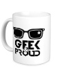 Керамическая кружка «Geek & Proud» - Фото 1