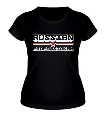 Женская футболка «Russian Professional»