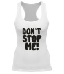 Женская борцовка «Dont stop me» - Фото 1