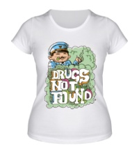 Женская футболка Drugs Not Found
