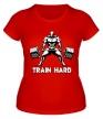 Женская футболка «Train hard, max power» - Фото 1