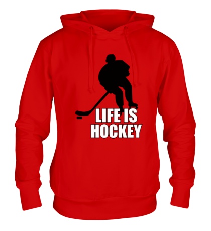 Толстовка с капюшоном «Хоккей это жизнь»