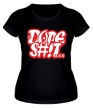 Женская футболка «Dope Shit» - Фото 1