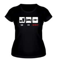 Женская футболка Еда, сон и Chevrolet