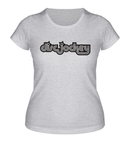 Женская футболка Discjockey Dj