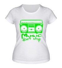 Женская футболка Music dont Stop