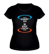 Женская футболка Keep Calm & Portal On
