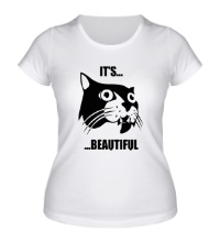 Женская футболка Cat: its beautiful