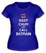 Женская футболка «Keep-Calm and call Batman» - Фото 1