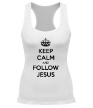 Женская борцовка «Keep calm and follow Jesus.» - Фото 1