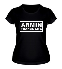 Женская футболка Armin trance life