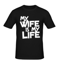 Мужская футболка My wife is my life