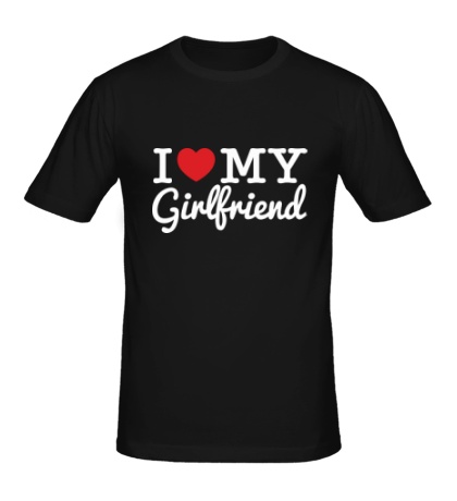 Мужская футболка «I love my girlfriend»
