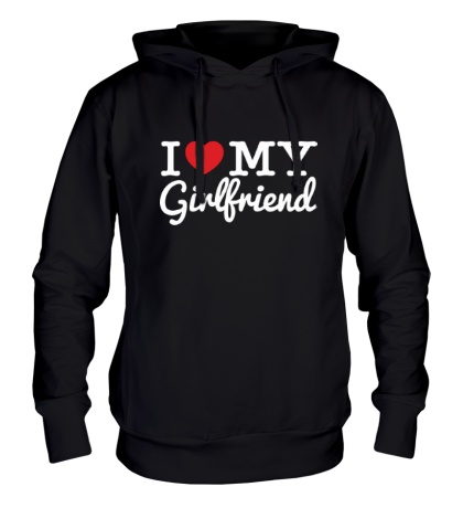 Толстовка с капюшоном «I love my girlfriend»