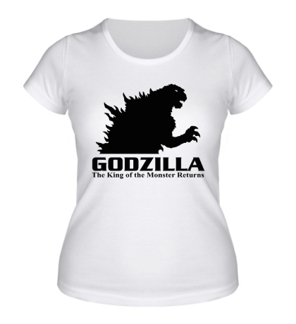 Женская футболка Godzilla, The King of the Monsters Returns
