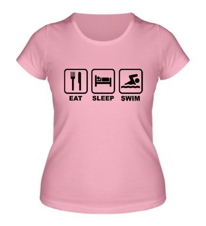 Женская футболка Еда, сон и плавание