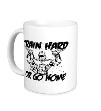 Керамическая кружка Train Hard or go home