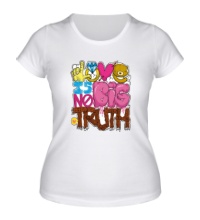 Женская футболка Love is big no truth