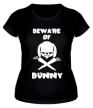 Женская футболка «Beware of Bunny» - Фото 1