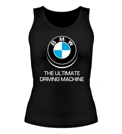 Женская майка «BMW Driving Machine»