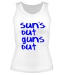 Женская майка «Suns out guns out» - Фото 1