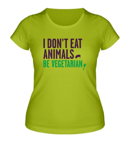 Женская футболка «Be Vegetarian»