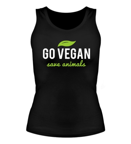 Женская майка «Go Vegan Save Animals»
