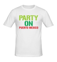 Мужская футболка Party on Puerto Mexico