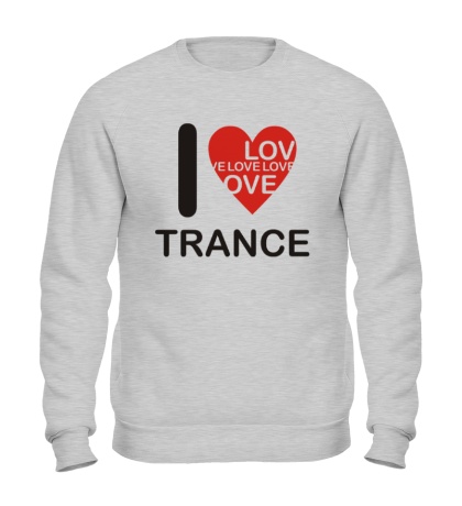 Свитшот Trance we Love