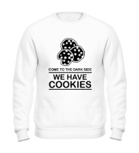 Свитшот Come to DS we have Cookies