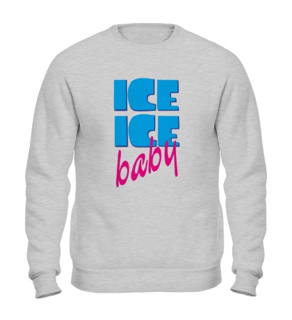 Свитшот Ice Ice Baby