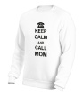 Свитшот «Keep calm and call mom.» - Фото 10